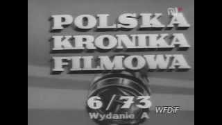 Polska Kronika Filmowa 1973  06avi [upl. by Aelber370]