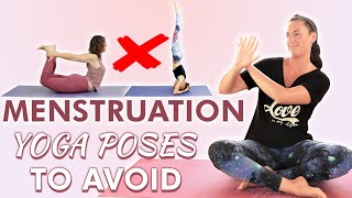 Learn Which Yoga Poses To Avoid During Menstruation [upl. by Ennyleuqcaj]