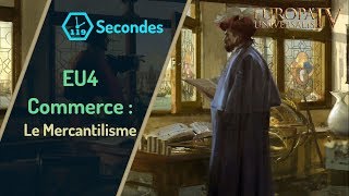 FR EU4  Commerce  Le Mercantilisme TUTOINFO [upl. by Wiebmer]