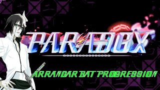 Arrancar Bat Progression Paradox Gameplay [upl. by Tirza]