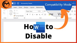 How to Turn Off Compatibility Mode in Microsoft Word [upl. by Buyer648]