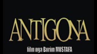 Antigona  Film Shqip [upl. by Elades]