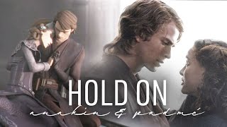 Anakin amp Padmé  Hold On [upl. by Aniad]