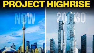 Thrilling Downtown TORONTO SKYLINE is Changing by 2030  New Skyscrapers in Toronto [upl. by Territus]