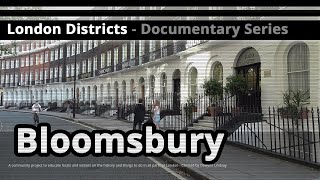 London Districts Bloomsbury Documentary [upl. by Yeznil307]