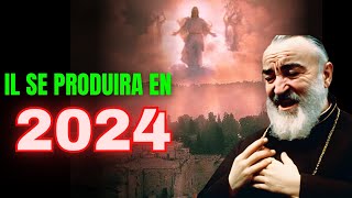 PADRE PIO  En 2024 ces 4 PROPHÉTIES se réaliseront [upl. by Robet]