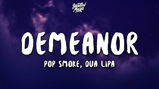 Pop Smoke  Demeanor Lyrics ft Dua Lipa [upl. by Oletta666]