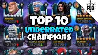 Top 10 Most Underrated Champions in Marvel Contest Of Champions [upl. by Caye]