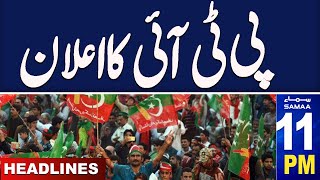 Samaa News Headlines 11 PM  Another PTI Jalsa  Maulana Fazal Warns  22 Sep 2024  SAMAA TV [upl. by Ivz]