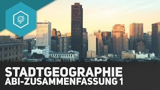 Stadtgeographie Zusammenfassung I  ABITUR  Prozesse amp Fachbegriffe [upl. by Perot]