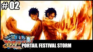 ONE PIECE THOUSAND STORM  INVOCATIONS FESTIVAL STORM 1 amp 2 FR [upl. by Ednihek413]