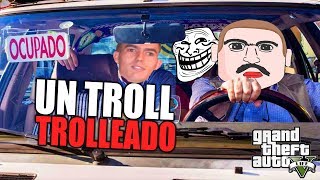 UN TAXISTA TROLL ACABA TROLLEADO  GTA 5 ROLEPLAY 31 [upl. by Bili]