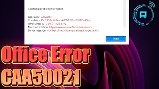 How to Fix Office Error CAA50021 Number of retry attempts exceeds expectations [upl. by Onofredo200]