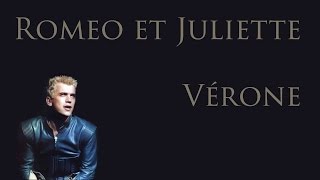 Vérone Lyrics Paroles  Romeo et Juliette [upl. by Siuluj]