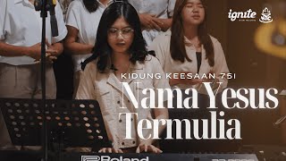 Nama Yesus Termulia  Ngagel Youth Community Live Recording  Pop Rohani KK 751 [upl. by Khajeh]