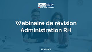 Examen HRSE RH  Webinaire de révision  Administration RH  17072023 [upl. by Sverre757]