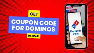 How to Get Coupon Code For Dominos 2024 [upl. by Olodort]