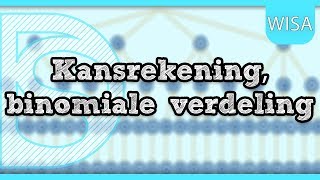 Examen wiskunde A  Kansrekening binomiale verdeling [upl. by Glaab]