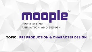 Pre Production amp Character Design  By Moople  Institute of Animation and Design [upl. by Alvar]