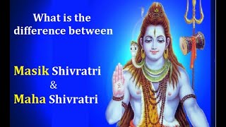 Significance amp Difference of Masik Shivratri amp Maha Shivratri  Meditation  Fasting [upl. by Iatnohs]