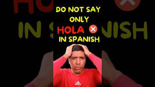 DO NOT Say Only quotHolaquot in Spanish❌in 6 Different Ways spanishlessons howtosay español vocabulary [upl. by Libnah]