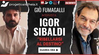 IGOR SIBALDI quotRIBELLARSI AL DESTINOquot [upl. by Llieno]