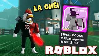 Roblox  Cách Chơi Kỳ Lạ Mới Thấy Lần Đầu Trong Critical Legends [upl. by Karrah448]