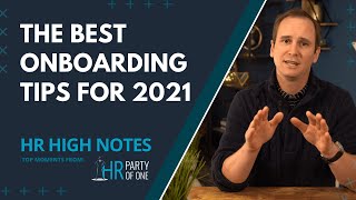 The Best Onboarding Tips  HR High Notes [upl. by Azile257]