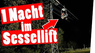 Eine Nacht zurückgelassen im Sessellift  Das schaffst du nie [upl. by Cassell]