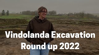 Vindolanda Excavation Round Up 2022 [upl. by Suanne]