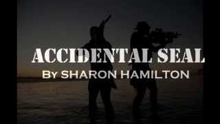 quotAccidental SEALquot By Sharon Hamilton [upl. by Libby943]