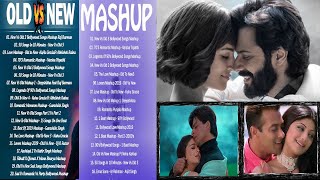 NonStop Old VS New Bollywood Mashup Songs  Classic Vs Modern Hindi Songs Mashup hindisongs lofi [upl. by Eirameinna]