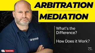 Arbitration or Mediation Whats the Difference and How Do They Work [upl. by Laius]