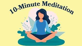 10Minute Meditation For Anxiety [upl. by Marne]