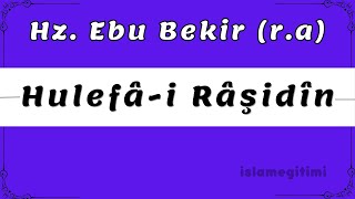 Hazreti Ebubekir 632634  Hulefai Raşidin  4 Dönem Kitabı  Medine Hazırlık Kitapları [upl. by Harimas544]