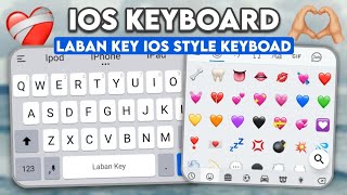 iOS Keyboard Laban Key iOS Style for Android [upl. by Selby908]