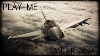 Kenny Loggins  Danger Zone [upl. by Hisbe]