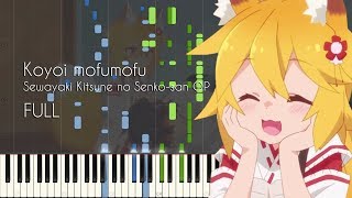 FULL Koyoi mofumofu  Sewayaki Kitsune no Senkosan OP  Piano Arrangement Synthesia [upl. by Dacy]