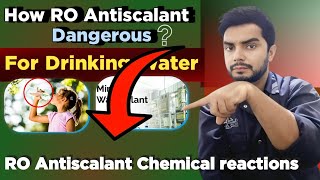 Is RO Antiscalant dangerous for drinking water [upl. by Llaccm]