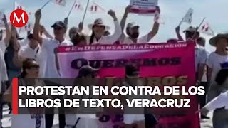 Marchan en Veracruz contra distribución de libros de texto gratuitos [upl. by Olivier]