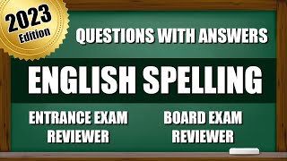 Entrance Exam Reviewer 2023  Questions for College and Senior High School with Answers  SPELLING [upl. by Luzader376]