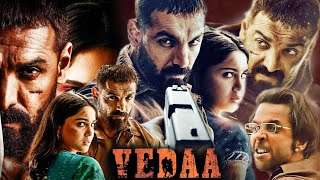 Vedaa Full Movie HD John Abraham  Sharvari  Abhishek Banerjee  Ashish Vidyarthi Facts amp Review [upl. by Rosenwald687]