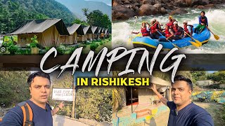 How to do Camping in Rishikesh  Complete camping guide with price activities and location [upl. by Enoed]