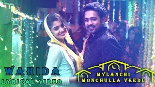 Wahida Lyrical Video Mylanchi Monchulla VeeduAsif Ali Kanika JayaramMeeraAfzal YusuffOfficial [upl. by Ereveniug]