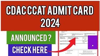 CDAC CCAT Admit Card 2024  How To Check CDAC Admit Card 2024 [upl. by Ahseenal]