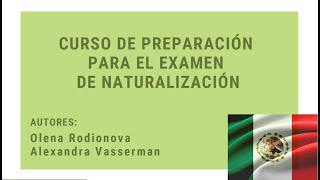 Introducción al curso de historia y cultura de México para el examen de naturalización mexicana [upl. by Cele285]