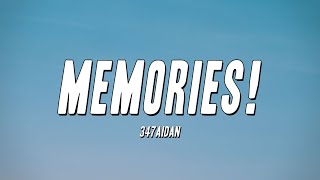 347aidan  MEMORIES Lyrics [upl. by Barling]