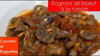 Rognons de boeuf à la tomate [upl. by Cayser]