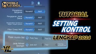 TUTORIAL SETTINGAN KONTROL MOBILE LEGENDS TERBARU 2024 [upl. by Wolfort]