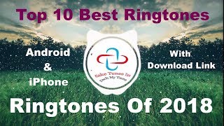 Top 10 Best Ringtones 2018 Download Link [upl. by Telrats627]